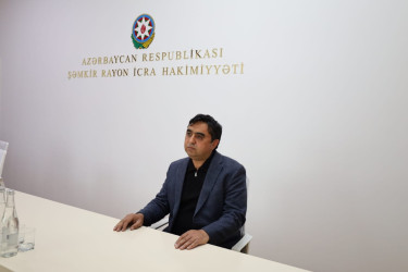 Şəmkir RİH-də növbəti fərdi qəbul keçirildi
