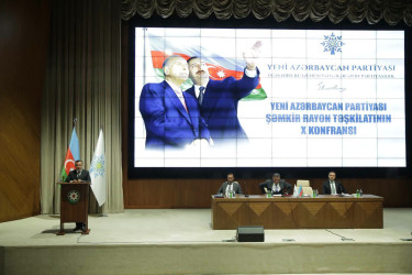 YAP Şəmkir rayon təşkilatının X konfransı keçirilib